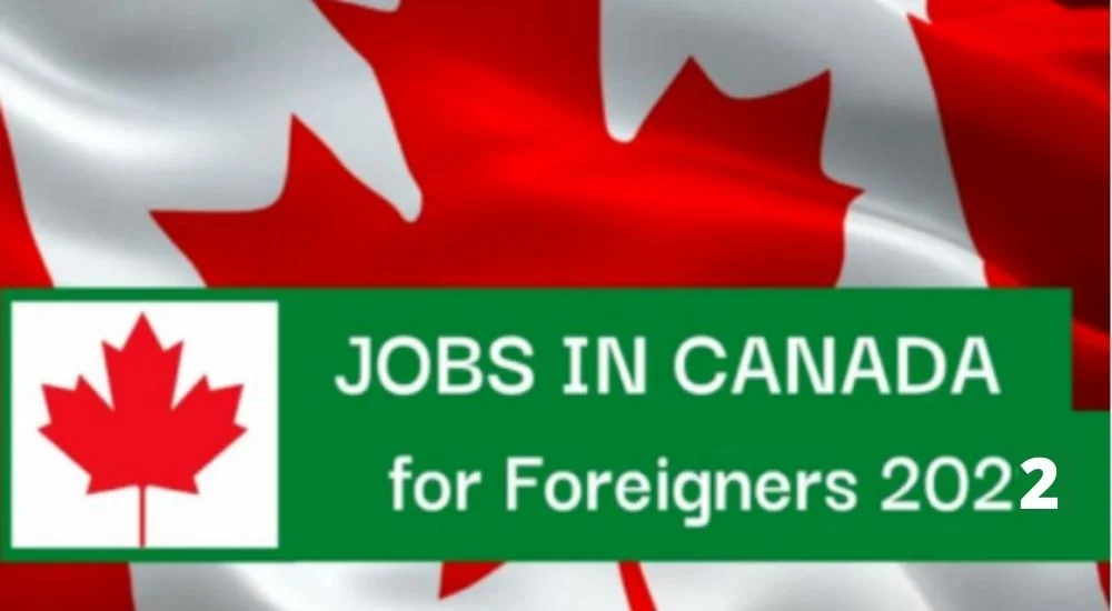 Multiple Jobs In Canada For Foreigners